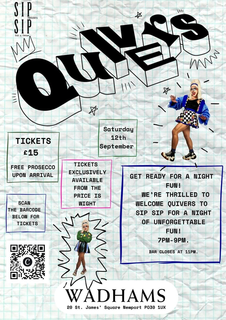 Sip Sip presents Quivers event flyer for Saturday 12th September, with £15 tickets including a free prosecco on arrival, available exclusively from The Price is Wight