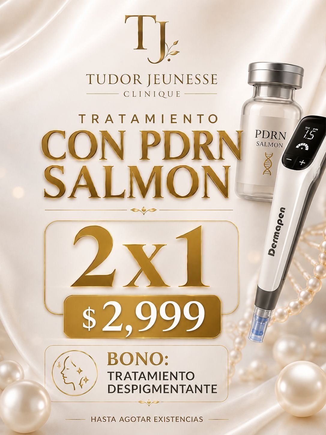 Tudor Jeunesse Clinique salmon treatment promotion poster with syringes, 2x1 for $2,999 offer and skin whitening bonus