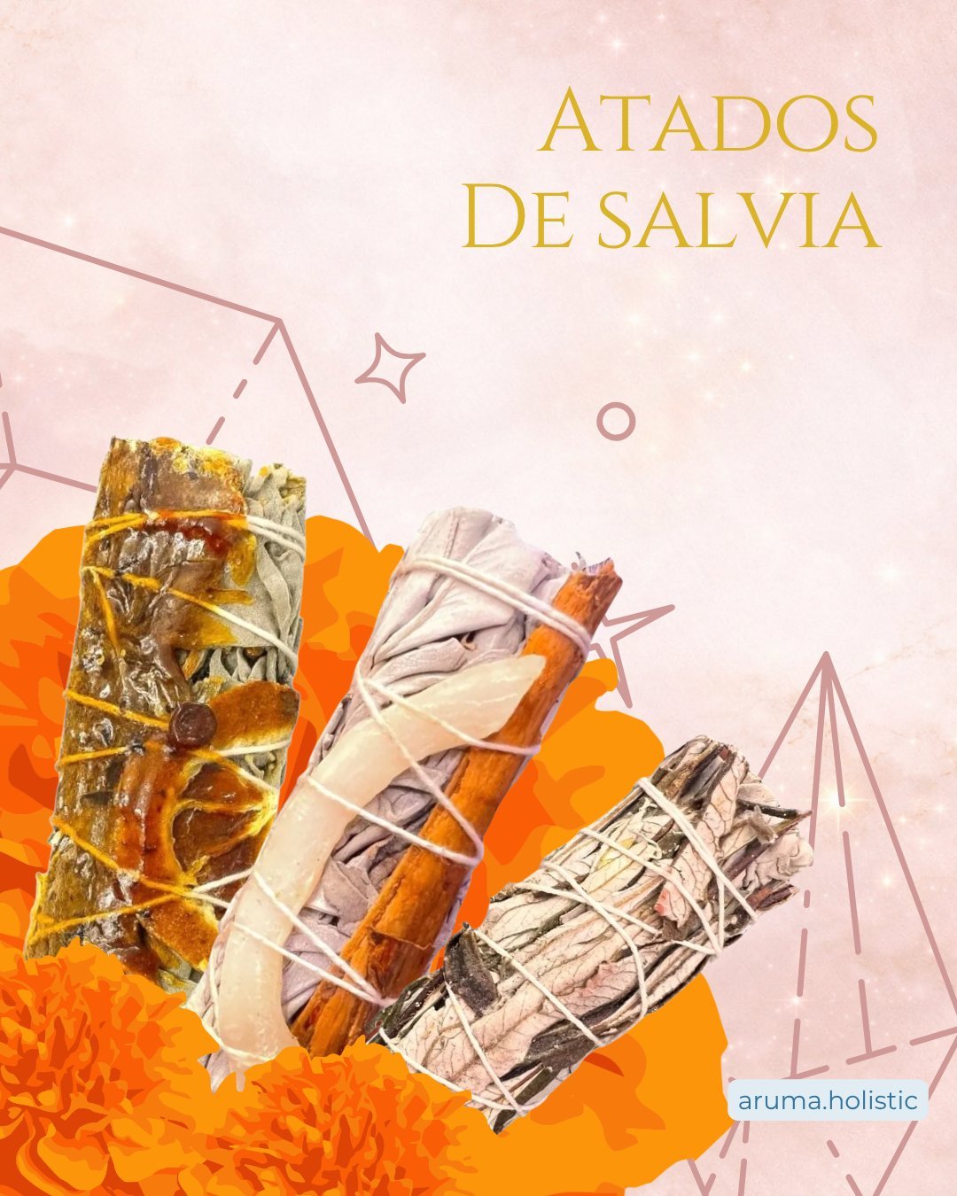 Three sage smudge bundles tied with twine on orange flowers with pink background and golden text reading Atados de Salvia