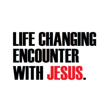 Bold text reading Life Changing Encounter with Jesus in black and red on white background