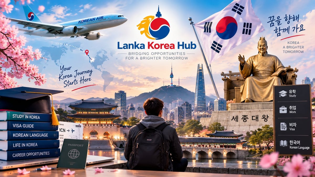 Lanka Korea Hub Korea study, visa, Korean language and life in Korea guide