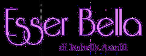 Esser Bella di Isabella Astolfi