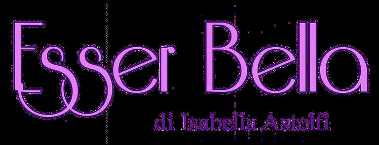Esser Bella di Isabella Astolfi