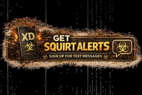 XD logo with biohazard symbol and gold splash effect promoting squirt alerts text message sign-up
