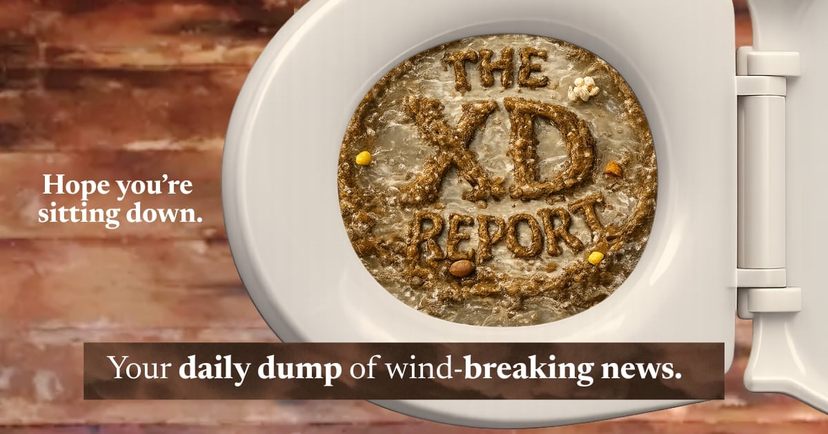 Toilet bowl with The Poop Report printed inside and text reading Hope youre sitting down. Your daily dump of wind-breaking news.