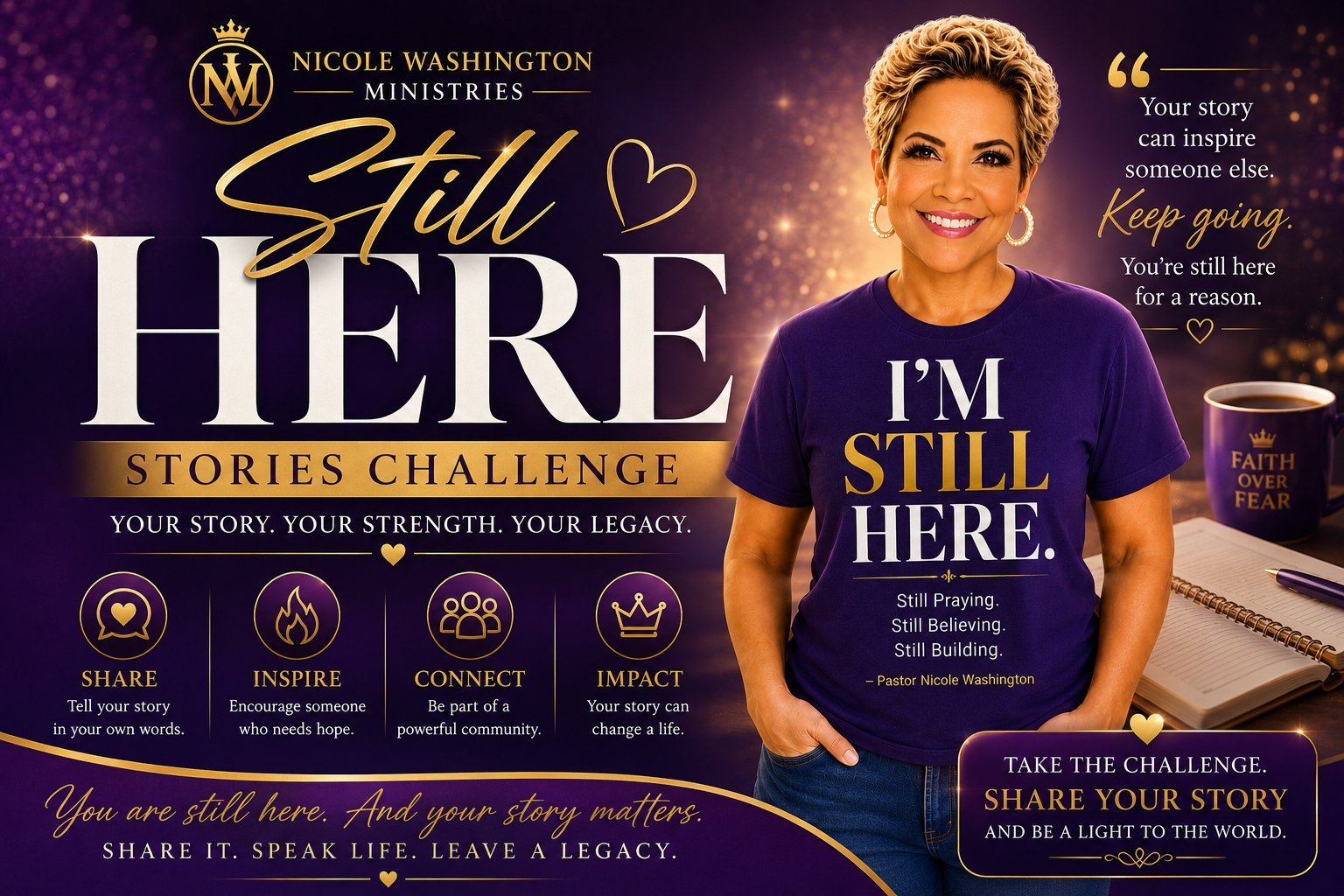Nicole Washington Ministries Still Here Stories Challenge promotional graphic featuring a smiling woman in purple shirt with message encouraging people to share their stories.