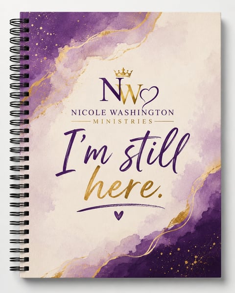 Spiral notebook with purple and gold watercolor design featuring Nicole Washington Ministries logo and text reading Im still here.