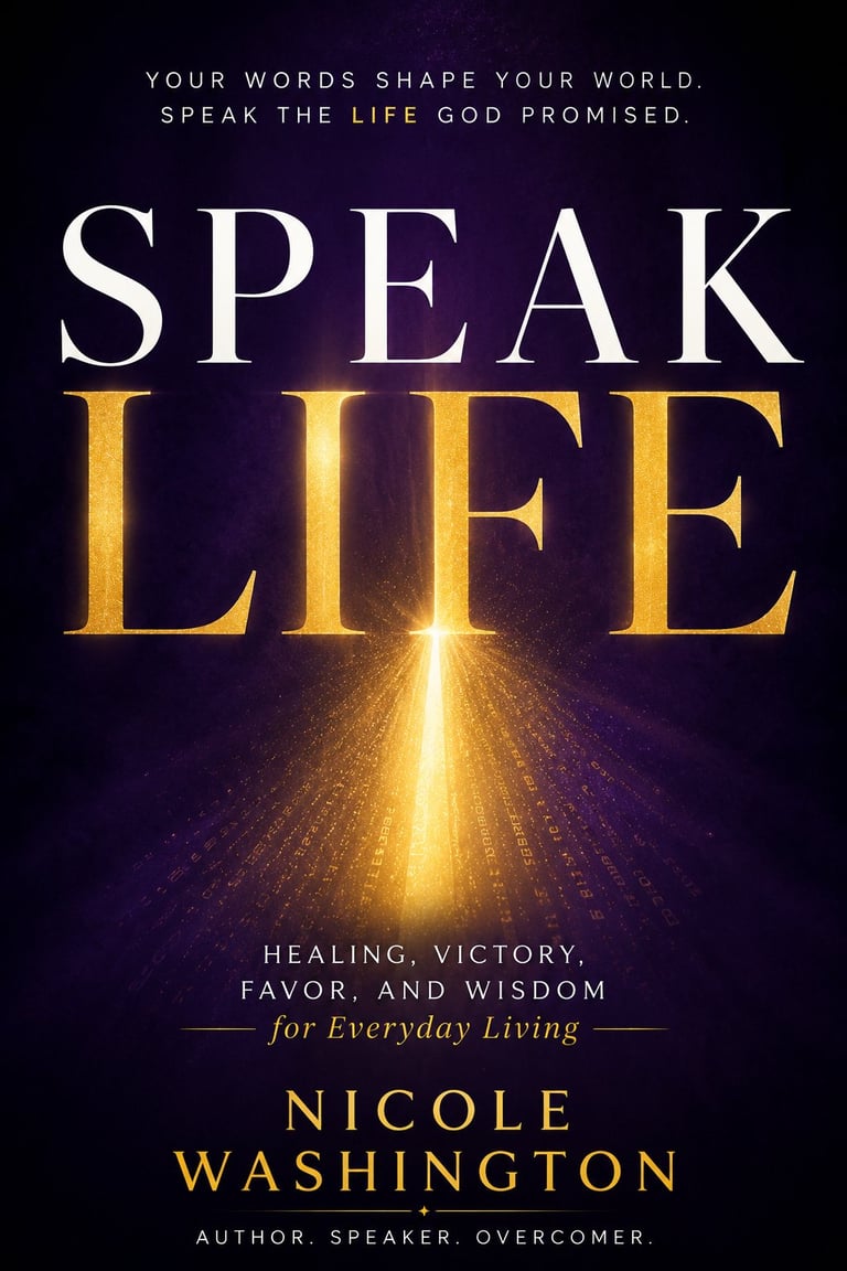 Book cover for Speak Life by Nicole Washington featuring golden light rays on dark purple background with the tagline Healing, Victory, Favor, and Wisdom for Everyday Living