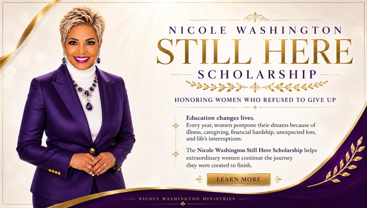 Nicole Washington STILL HERE Scholarship promotional image featuring Nicole in purple blazer with scholarship details and Learn More button