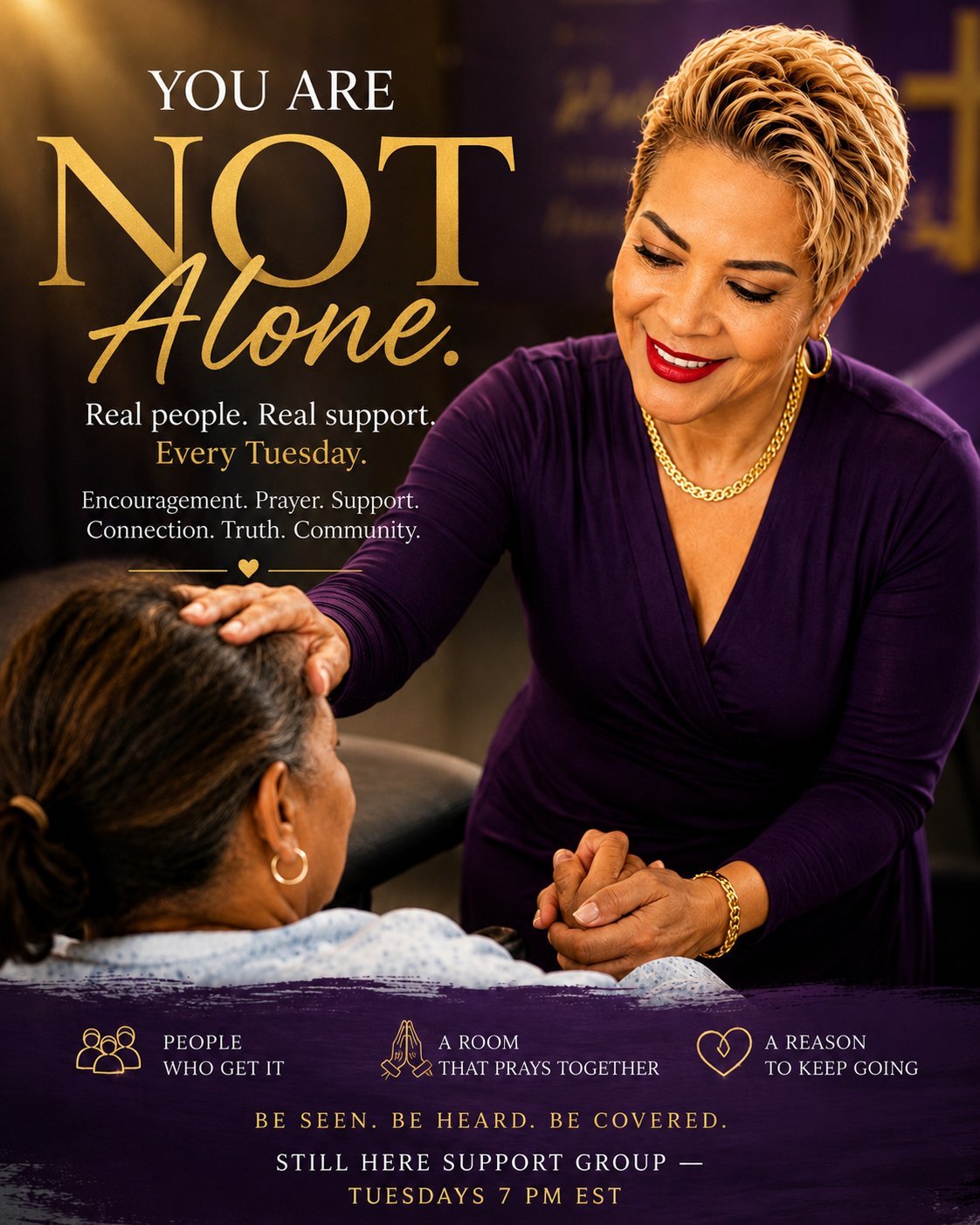 Woman comforting another person with text You Are Not Alone promoting a weekly support group meeting