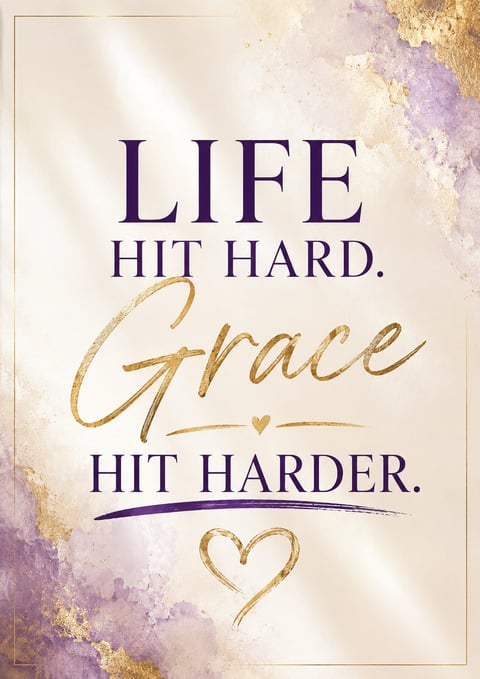 Inspirational quote graphic with text Life hit hard. Grace hit harder in purple and gold lettering on a watercolor background with purple and gold accents