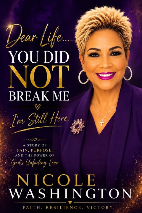 Book cover for Dear Life You Did Not Break Me by Pastor Nicole Washington