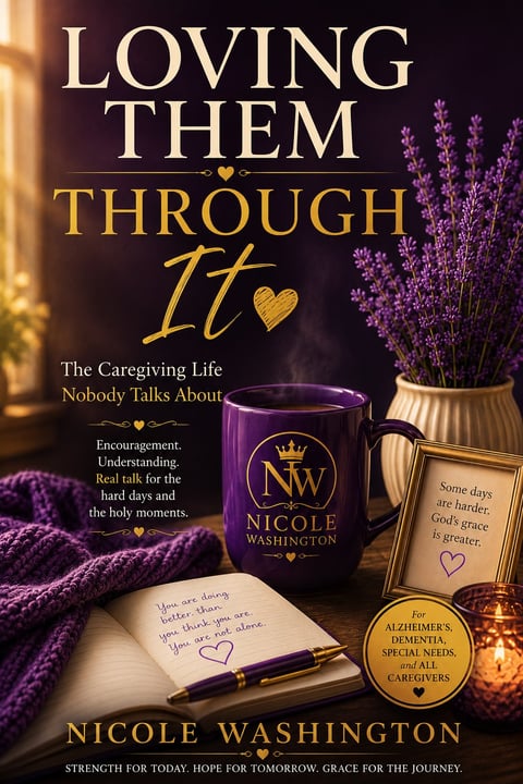 Book cover for Loving Them Through It by Nicole Washington featuring purple flowers, a mug, candles, and handwritten notes on a dark background.