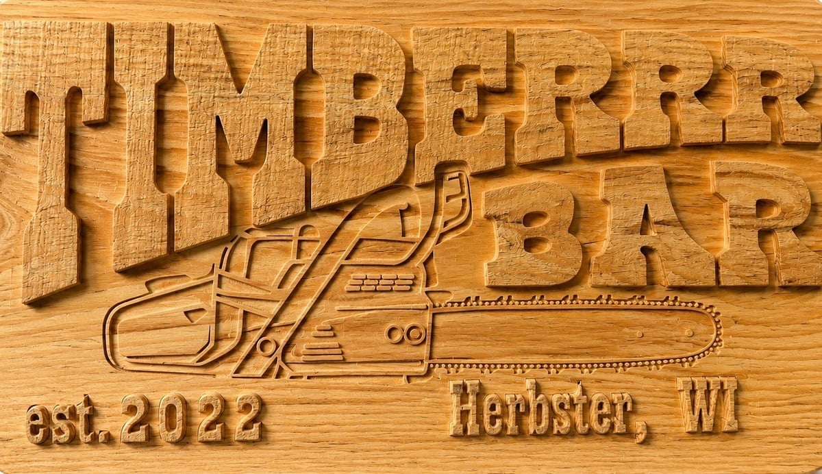 Hand-carved wooden Timberer Bar sign with chainsaw graphic, est. 2022, Herbster, WI