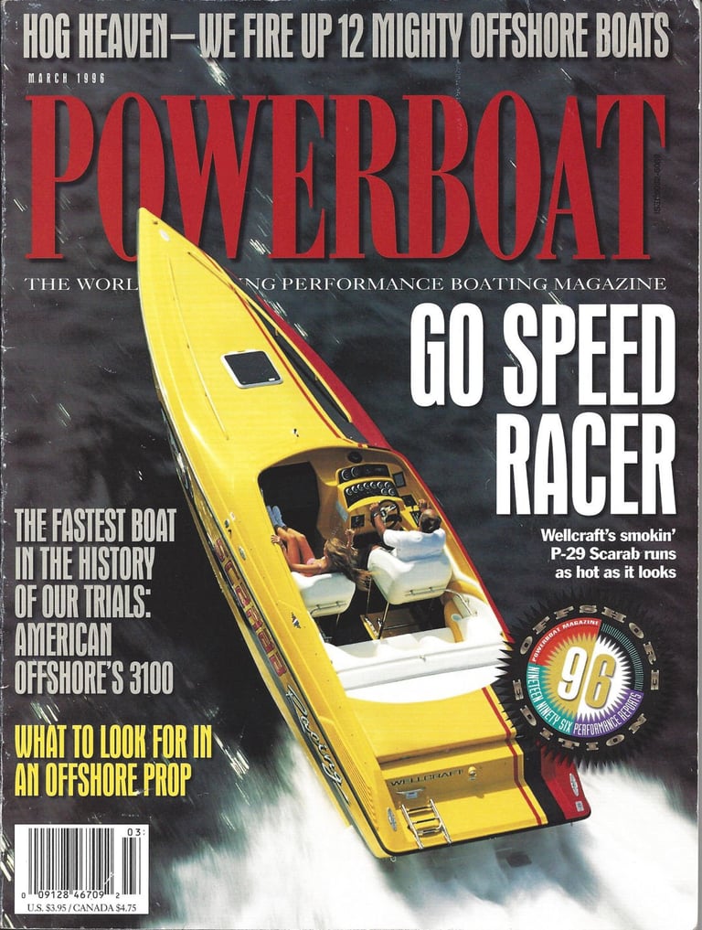 Powerboat magazine cover from March 1996 featuring the yellow and red Wellcraft P-29 Scarab running at speed under the headline Go Speed Racer