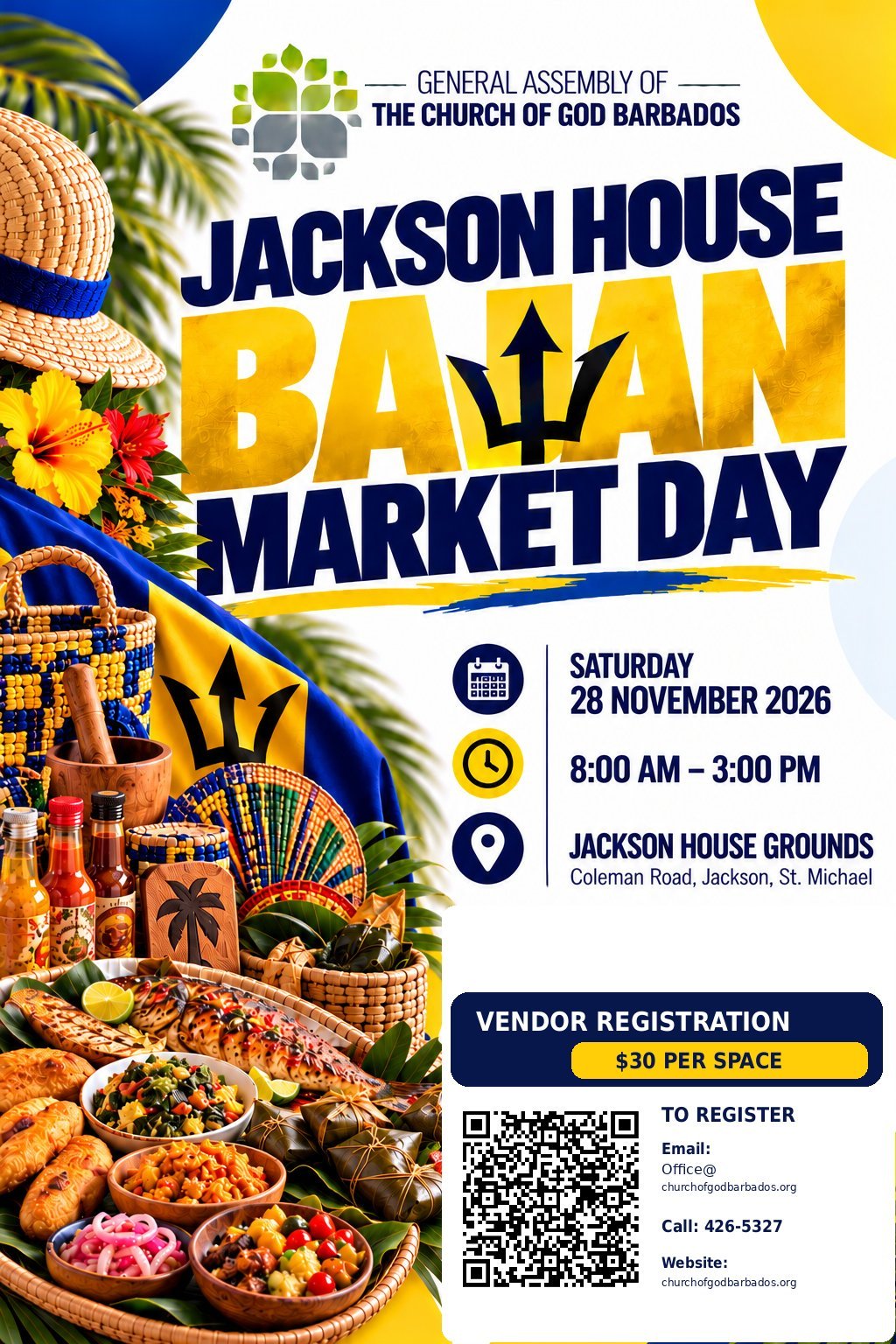 Jackson House Bajan Market Day event poster for Saturday 28 November 2026, 8:00 AM to 3:00 PM at Jackson House Grounds, Coleman Road, Jackson, St. Michael, featuring cultural foods and vendor registration at $30 per space.