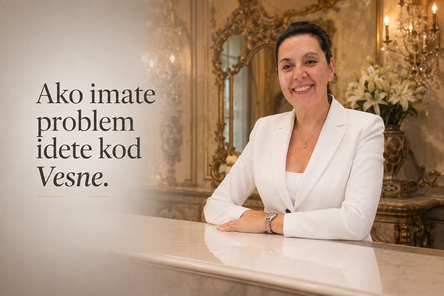 Vesna Lopičić u bijelom blejzeru za stolom s pozlaćenim ogledalom u pozadini, uz natpis 'Ako imate problem idete kod Vesne'