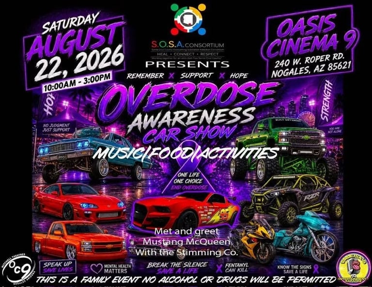 Overdose Awareness car show flyer for Saturday August 22 2026 at Oasis Cinema in Nogales AZ featuring music food and activities