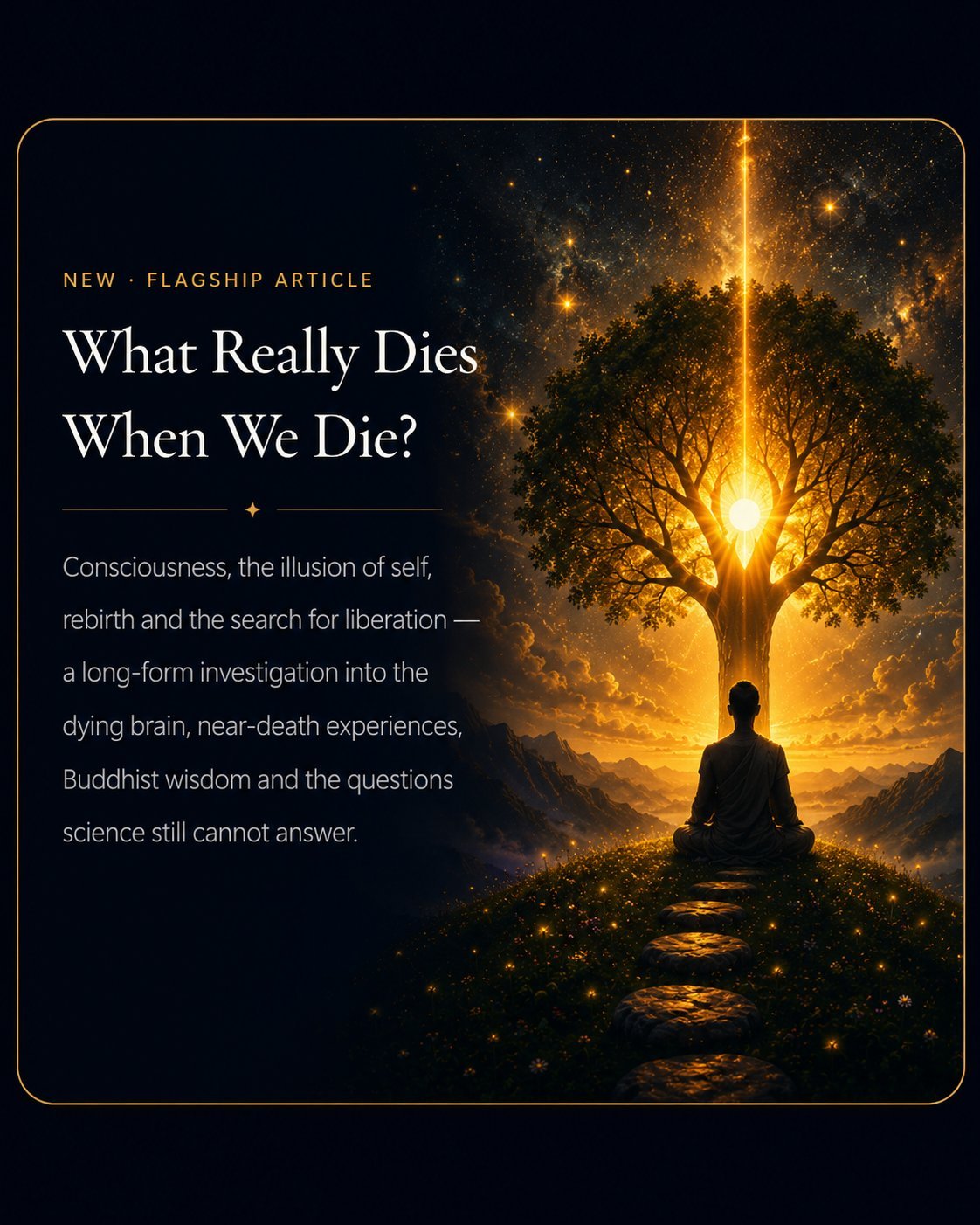 Featured illustration for What Really Dies When We Die, showing a meditating figure beneath a luminous cosmic tree, exploring consciousness, mortality, rebirth and liberation.