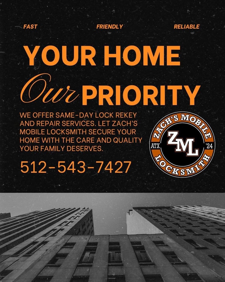 Promotional flyer for Zach's Mobile Locksmith featuring orange text on black background with tagline Your Home Our Priority and contact number 512-254-2773