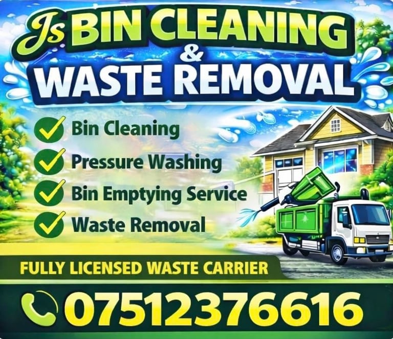 JS Bin Cleaning and Waste Removal service advertisement with contact number +44 7512 376616, featuring bin cleaning, pressure washing, and waste removal services