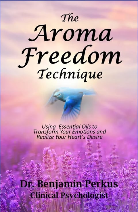 Book cover for The Aroma Freedom Technique by Dr. Benjamin Perkus featuring a blue bird flying over a purple lavender field