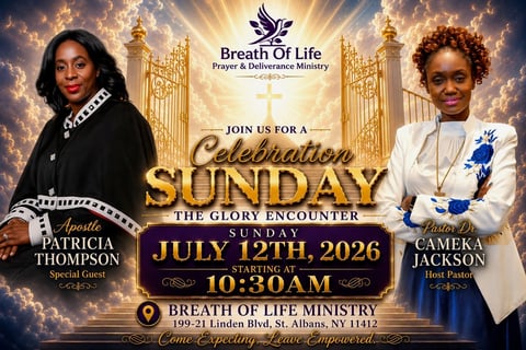 Celebration Sunday event poster for Breath Of Life Ministry featuring Apostle Patricia Thompson and Pastor Cameka Jackson on July 12th, 2026 at 10:30AM